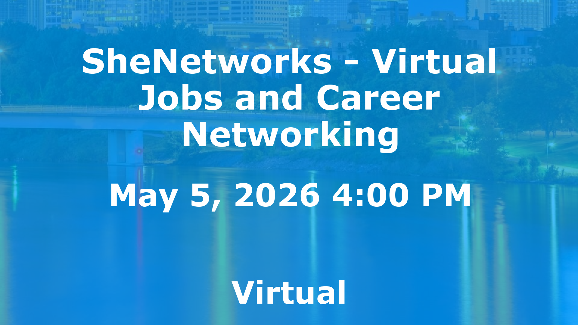 SheNetworks - Virtual Jobs and Career Networking event image